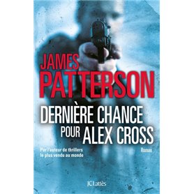 Dernière chance pour Alex Cross