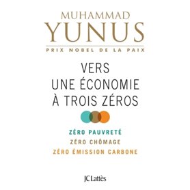 Vers une économie à trois zéros