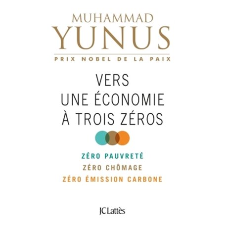 Vers une économie à trois zéros