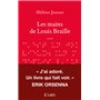 Les mains de Louis Braille