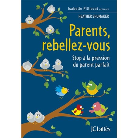 Parents, rebellez-vous