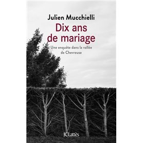 Dix ans de mariage