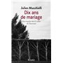 Dix ans de mariage