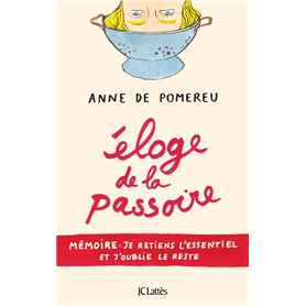 Eloge de la passoire