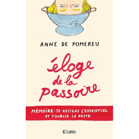 Eloge de la passoire