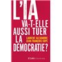 L'IA va-t-elle aussi tuer la démocratie ?