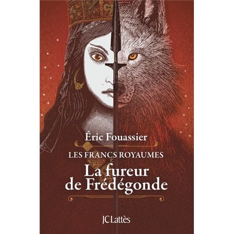 La fureur de Frédégonde