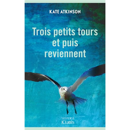 Trois petits tours et puis reviennent