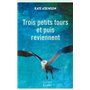 Trois petits tours et puis reviennent