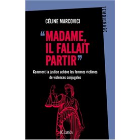 Madame, il fallait partir