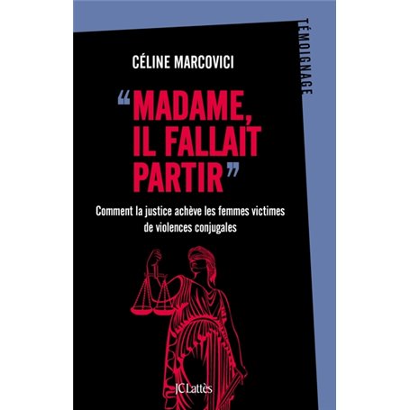 Madame, il fallait partir