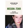 Mission : Tenir