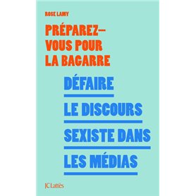 Défaire le discours sexiste dans les médias