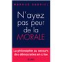 N'ayez pas peur de la morale