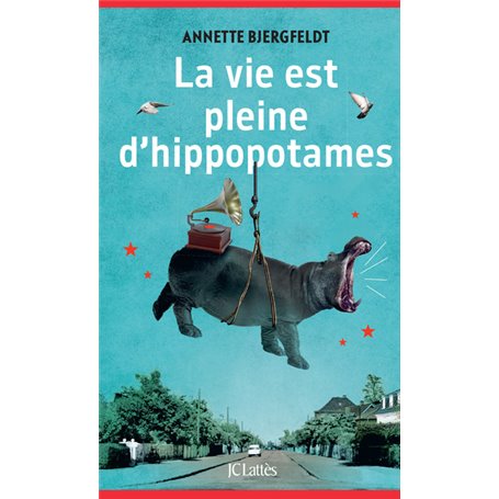 La vie est pleine d'hippopotames