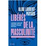 Libérés de la masculinité