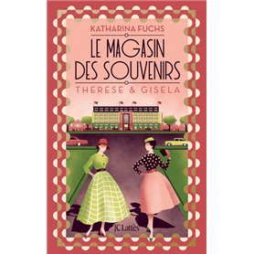 Le Magasin des souvenirs - Thérèse et Gisela