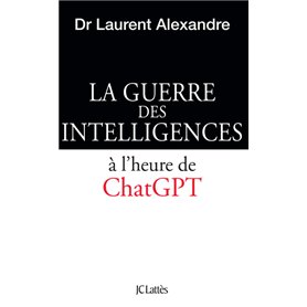 La guerre des intelligences à l'heure de ChatGPT