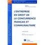 l entreprise en droit de la concurrence francais et communautaire