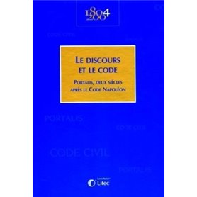 le discours et le code portalis, deux siecles apres le code napoleon