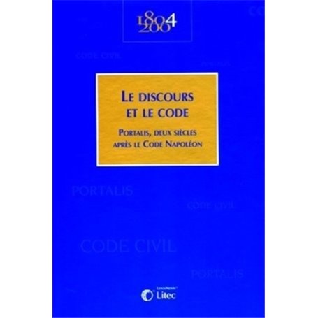 le discours et le code portalis, deux siecles apres le code napoleon