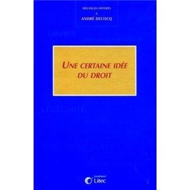 une certaine idee du droit