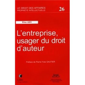 l entreprise, usager du droit d auteur