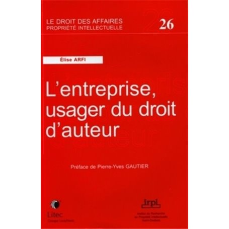 l entreprise, usager du droit d auteur