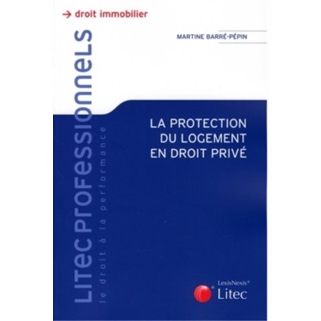 la protection du logement en droit prive