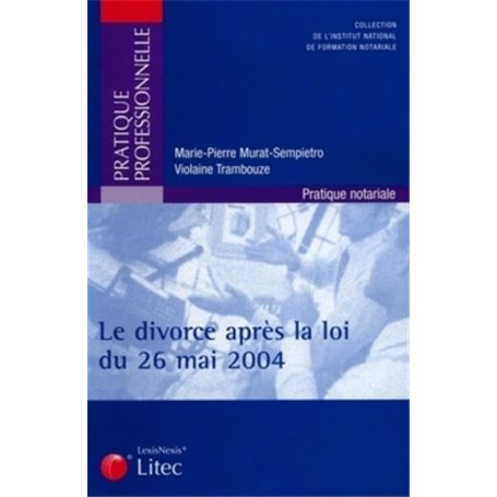 le divorce apres la loi du 26 mai 2004