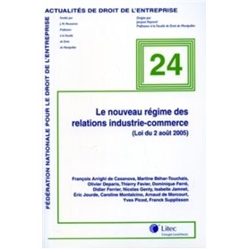 le nouveau regime des relations inductire-commerce (loi du 2 aout 2005)