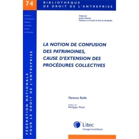 la notion de confusion des patrimoines, cause d extension des procedures collectives