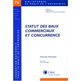 statut des baux commerciaux et concurrence