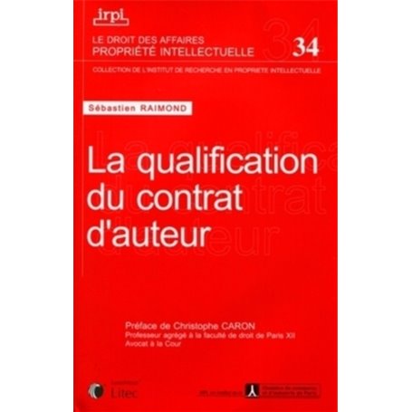 la qualification des contrats d auteur - tome 34