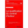 la qualification des contrats d auteur - tome 34