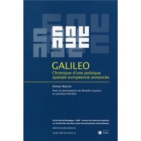 galileo : chronique d une politique spatiale europeenne annoncee