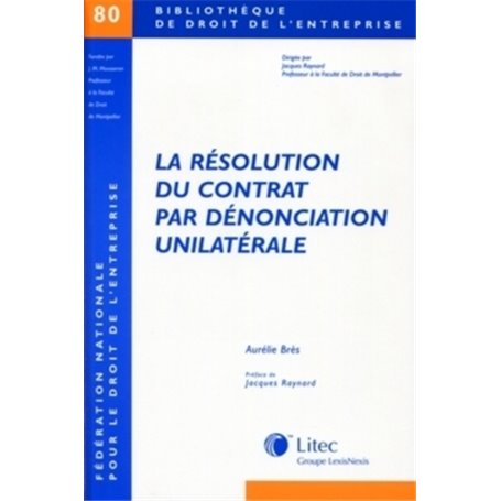 la resolution du contrat par denonciation unilaterale