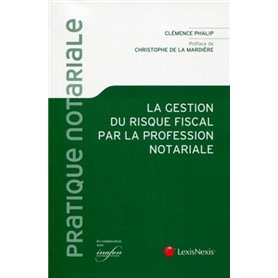 la gestion du risque fiscal par la profession notariale