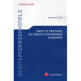 droit et pratique du comite d entreprise europeen