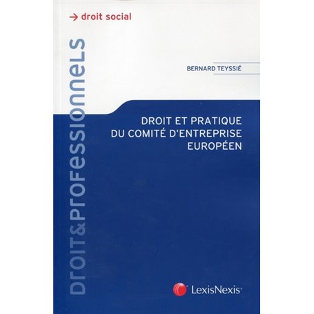 droit et pratique du comite d entreprise europeen