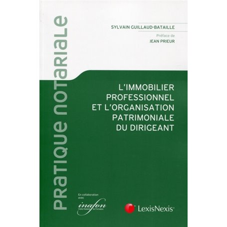 l immobilier professionnel et organisation patrimoniale du dirigeant