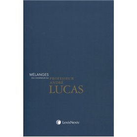 melanges en l honneur du professeur andre lucas