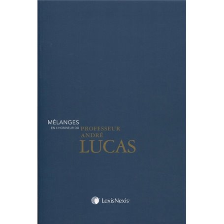 melanges en l honneur du professeur andre lucas