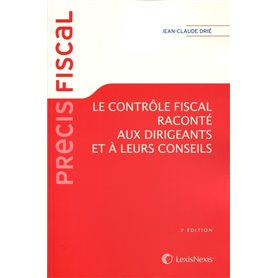 le controle fiscal explique aux dirigeants