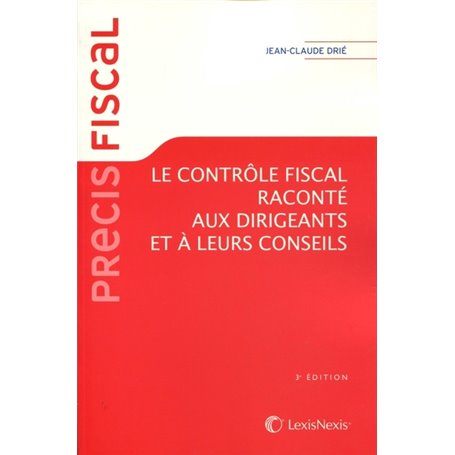 le controle fiscal explique aux dirigeants