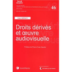 droits derives et oeuvre audiovisuelle