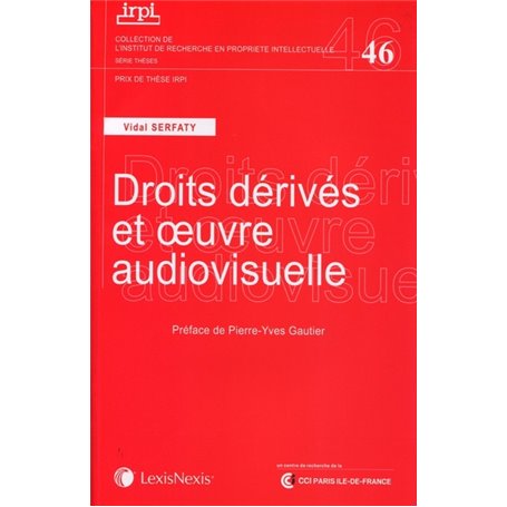 droits derives et oeuvre audiovisuelle