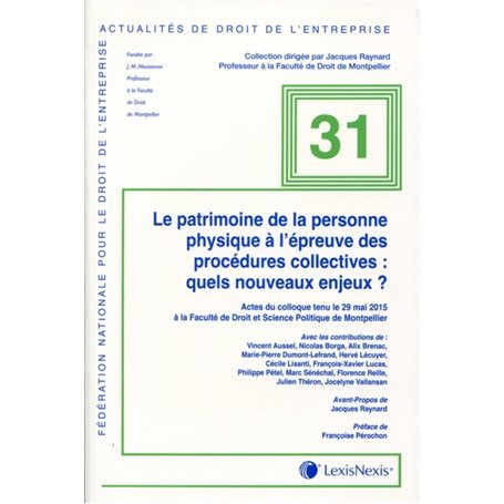 le patrimoine de la personne physique a l epreuve des procedures collectives