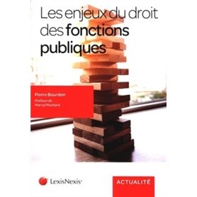 les enjeux du droit des fonctions publiques