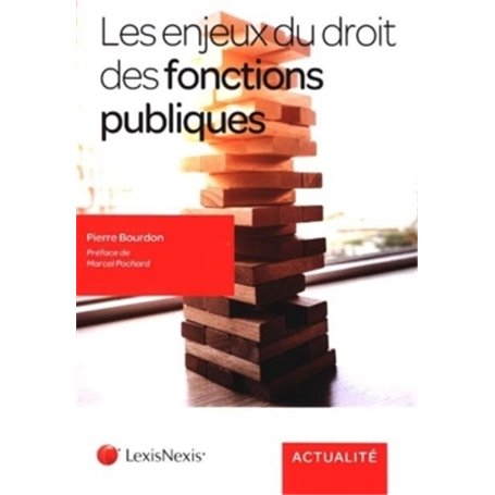 les enjeux du droit des fonctions publiques